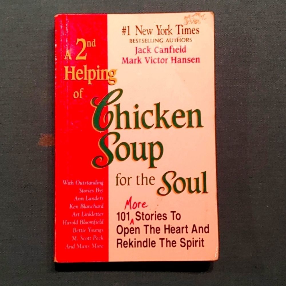 Chicken Soup "2nd helping" book. **3 for 15 books